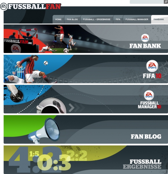 Designs der von okamo aus Berlin mit dem gesamten Webdesign gestalteten Header der verschiedenen inhaltlichen Bereiche der EA Electronic Arts Website www.fussballfan.de: Fan Bank, FIFA10, Fussballmanager 10, Fan Blog und Fußball-Ergebnisse