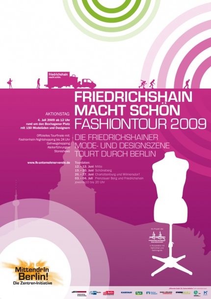 Von okamo aus Berlin gestaltetes Plakat-Design für die gesamtstädtische Öffentlichkeitsarbeit des Preisträgers „Friedrichshain macht schön – Fashiontour 2009“ im Rahmen der Zentren-Initiative „MittendrIn Berlin!“ 2009 des Berliner Senats und der IHK Berlin