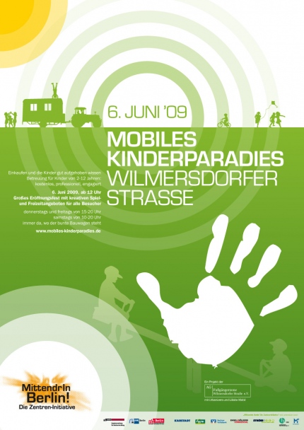 Von okamo aus Berlin gestaltetes Plakat-Design für die gesamtstädtische Öffentlichkeitsarbeit des Preisträgers „Mobiles Kinderparadies Wilmersdorfer Straße“ im Rahmen der Zentren-Initiative „MittendrIn Berlin!“ 2009 des Berliner Senats und der IHK Berlin